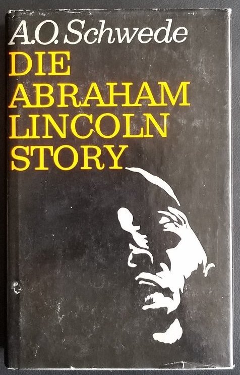 Die Abraham Lincoln Story Bucher Gebraucht Antiquarisch Neu Kaufen