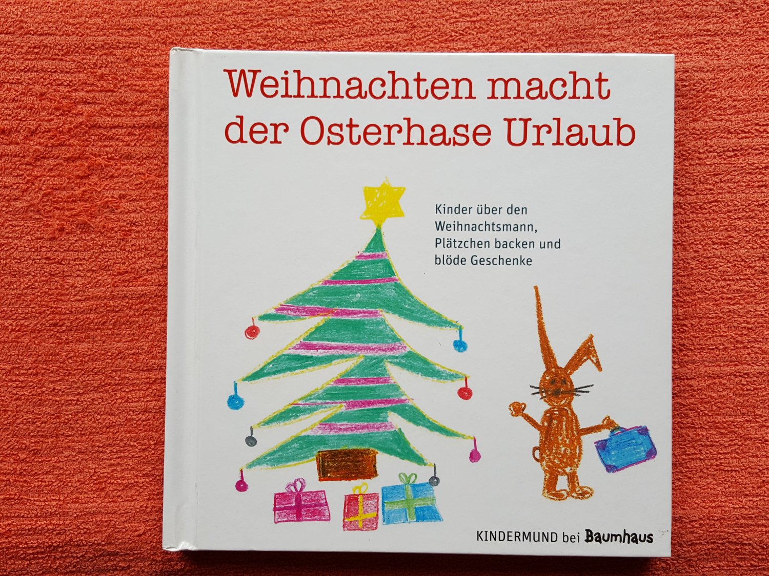 ISBN 9783833942426 "Weihnachten macht der Osterhase Urlaub Kinder