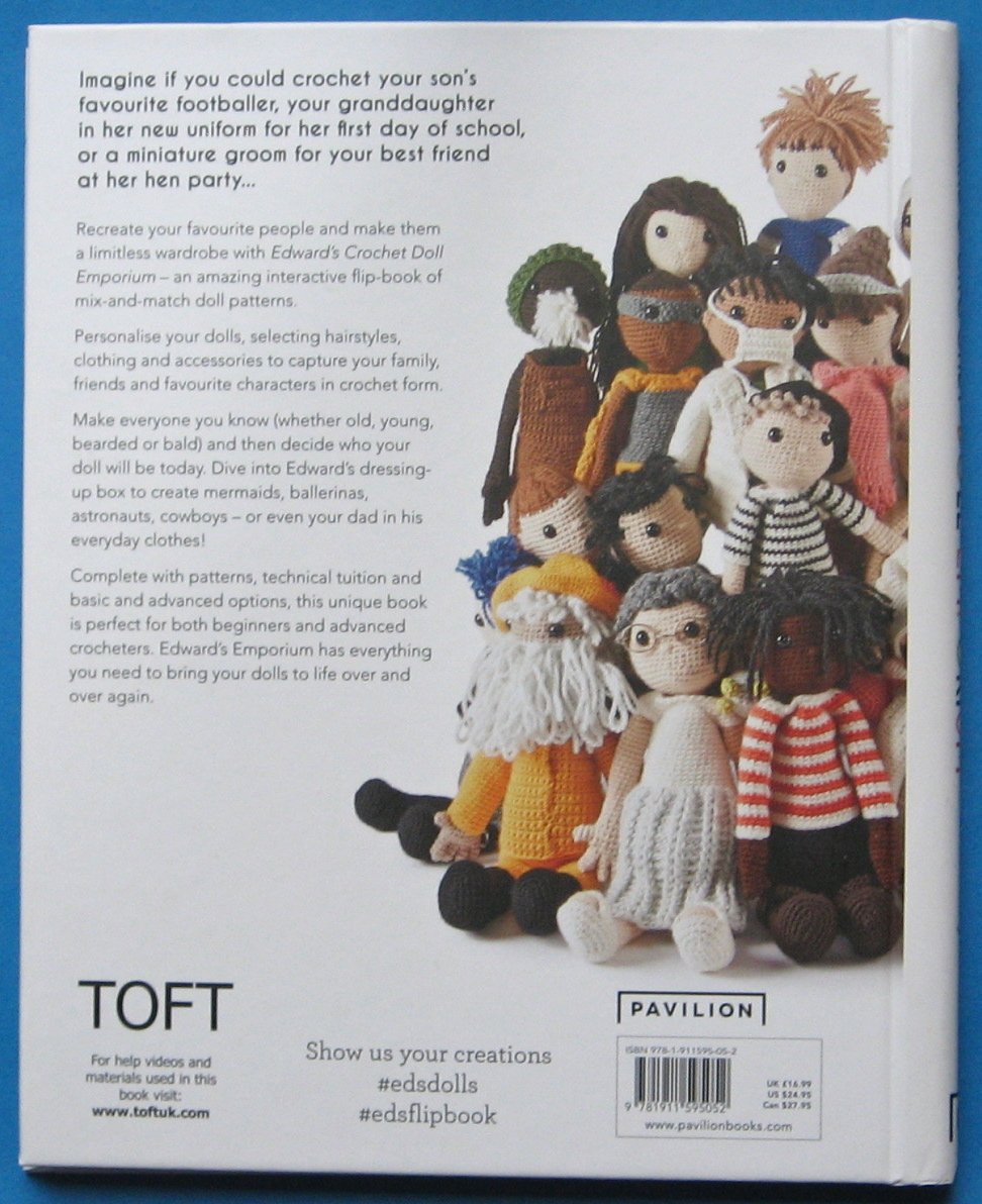 Edward's Crochet Doll Emporium: Flip the Mix-and-match Patterns to Make and Dress Your Favourite People [Book]