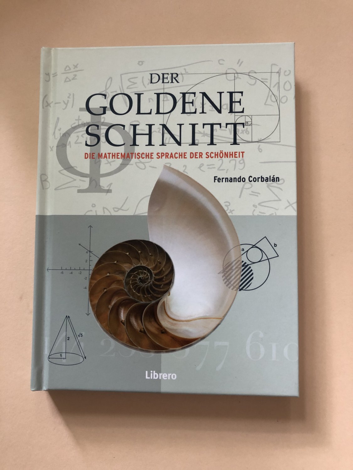 „Der Goldene Schnitt Die Mathematische Sprache Der Schönheit“ – Bücher ...