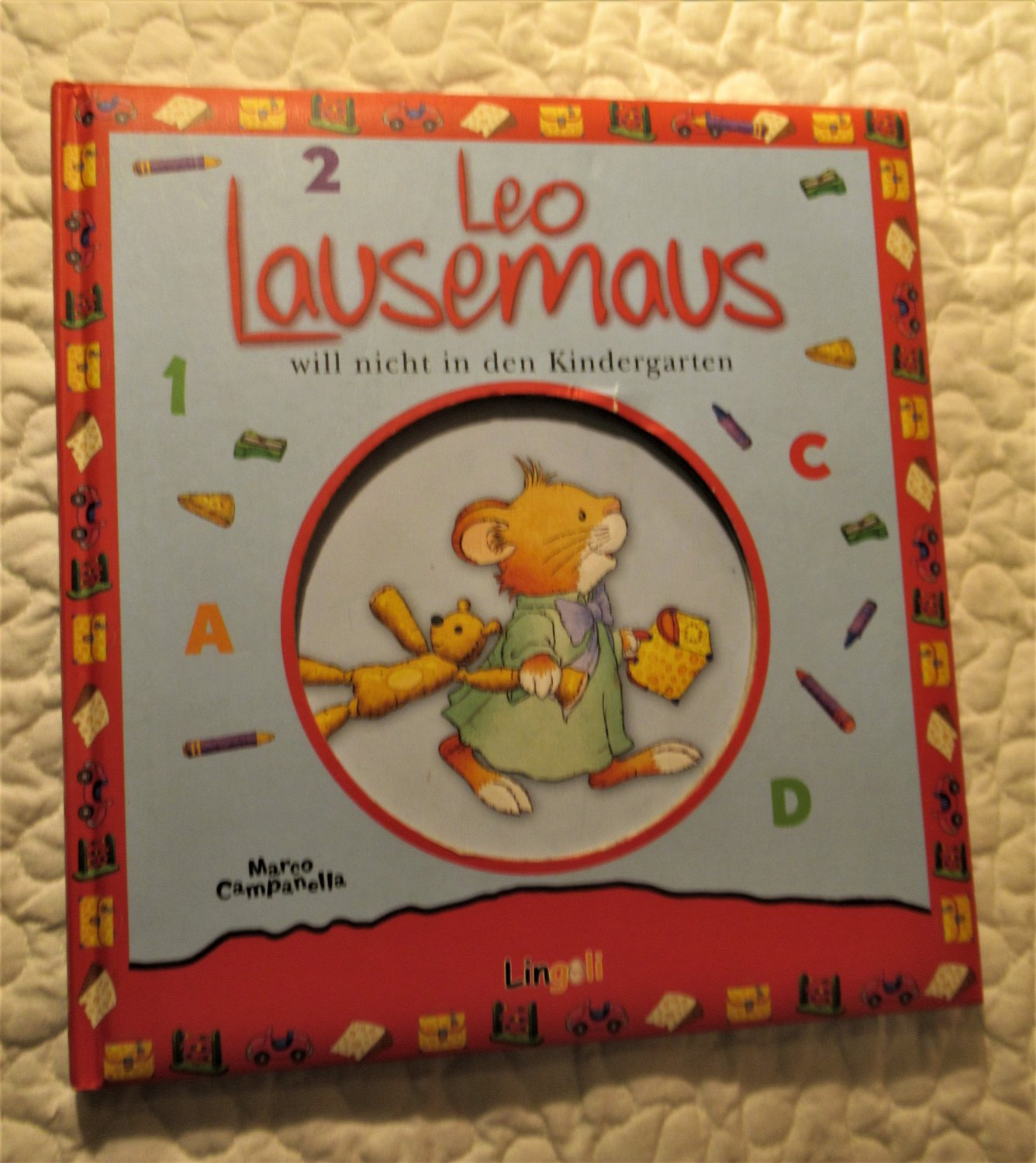 Leo Lausemaus will nicht in den Kindergarten: Ausmalbilder als Schlüssel zum sanften Übergang