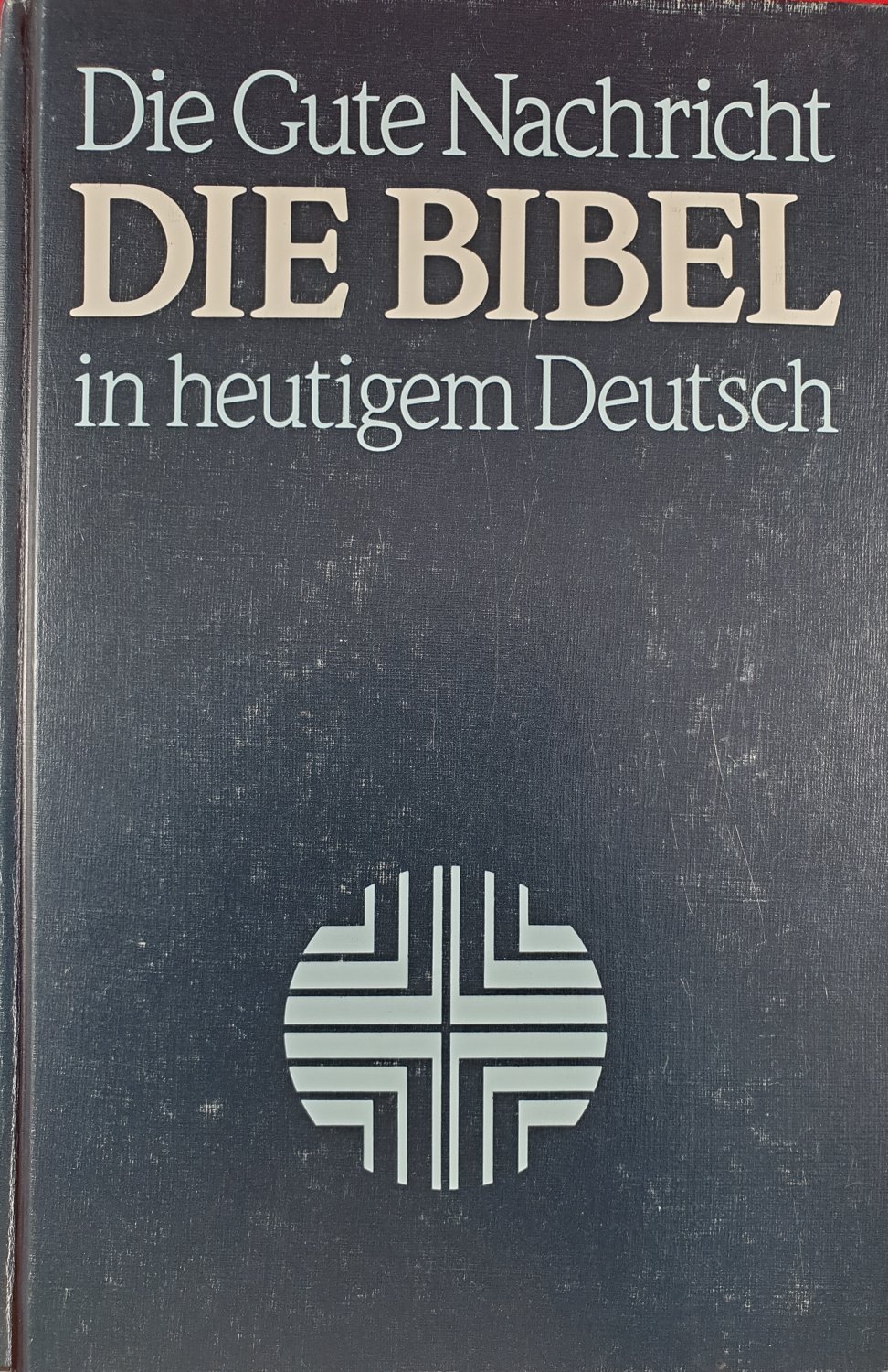 Die Bibel In Heutigem Deutsch“ – Buch Gebraucht Kaufen – A02Qbvnb01Zzx