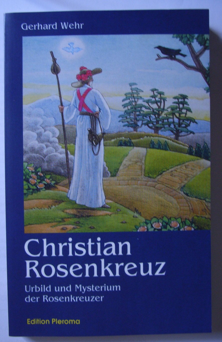 Isbn Christian Rosenkreuz Urbild Und Mysterium Der Rosenkreuzer Neu Gebraucht Kaufen