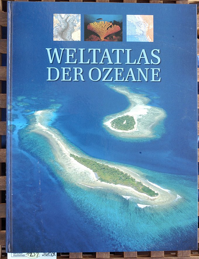 „Leier Manfred (Hrsg.), Weltatlas der Ozeane Mit den Tiefenkarten der Weltmeere die der 