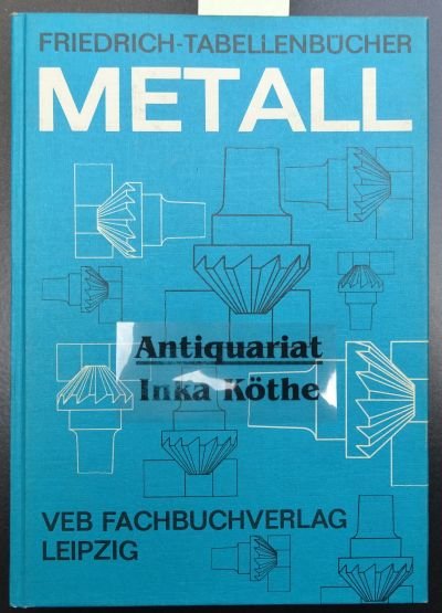Metallbearbeitung Bucher Gebraucht Antiquarisch Neu Kaufen Metallbearbeitung Bucher Gebraucht Antiquarisch Neu Kaufen