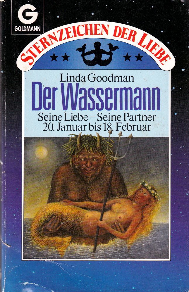 Sternzeichen Der Liebe Der Wassermann Seine Liebe Seine Linda Goodman Buch Gebraucht Kaufen A02rei9i01zzr
