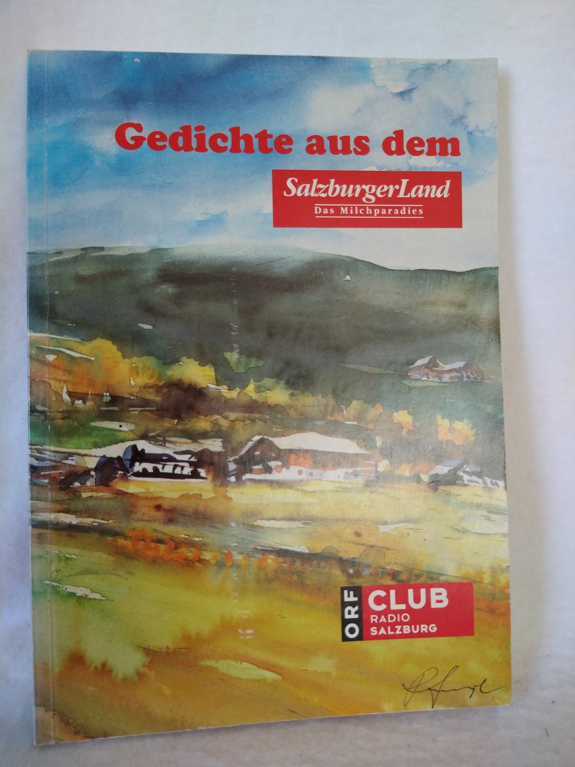 Gedichte Aus Dem Salzburger Land Alpenmilch Salzburg Orf Buch Antiquarisch Kaufen A02rizak01zz7