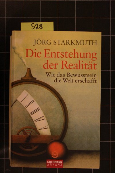 Die Entstehung Der Realitat Wie Das Bewusstsein Die Welt Erschafft Bucher Gebraucht Antiquarisch Neu Kaufen