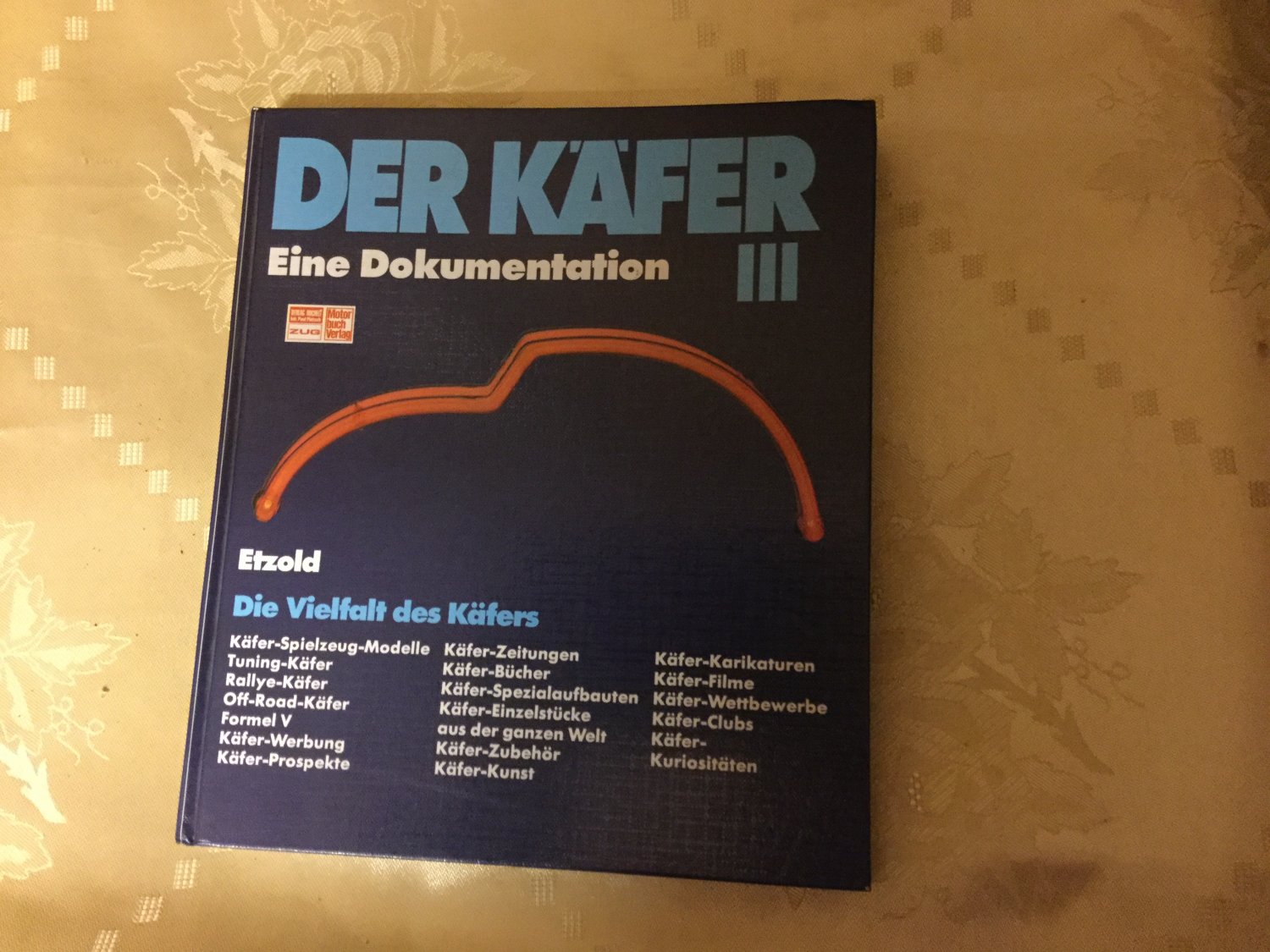Der Käfer Band 3 Eine Dokumentation Modelle Typen Geschichte Etzold Buch Book 