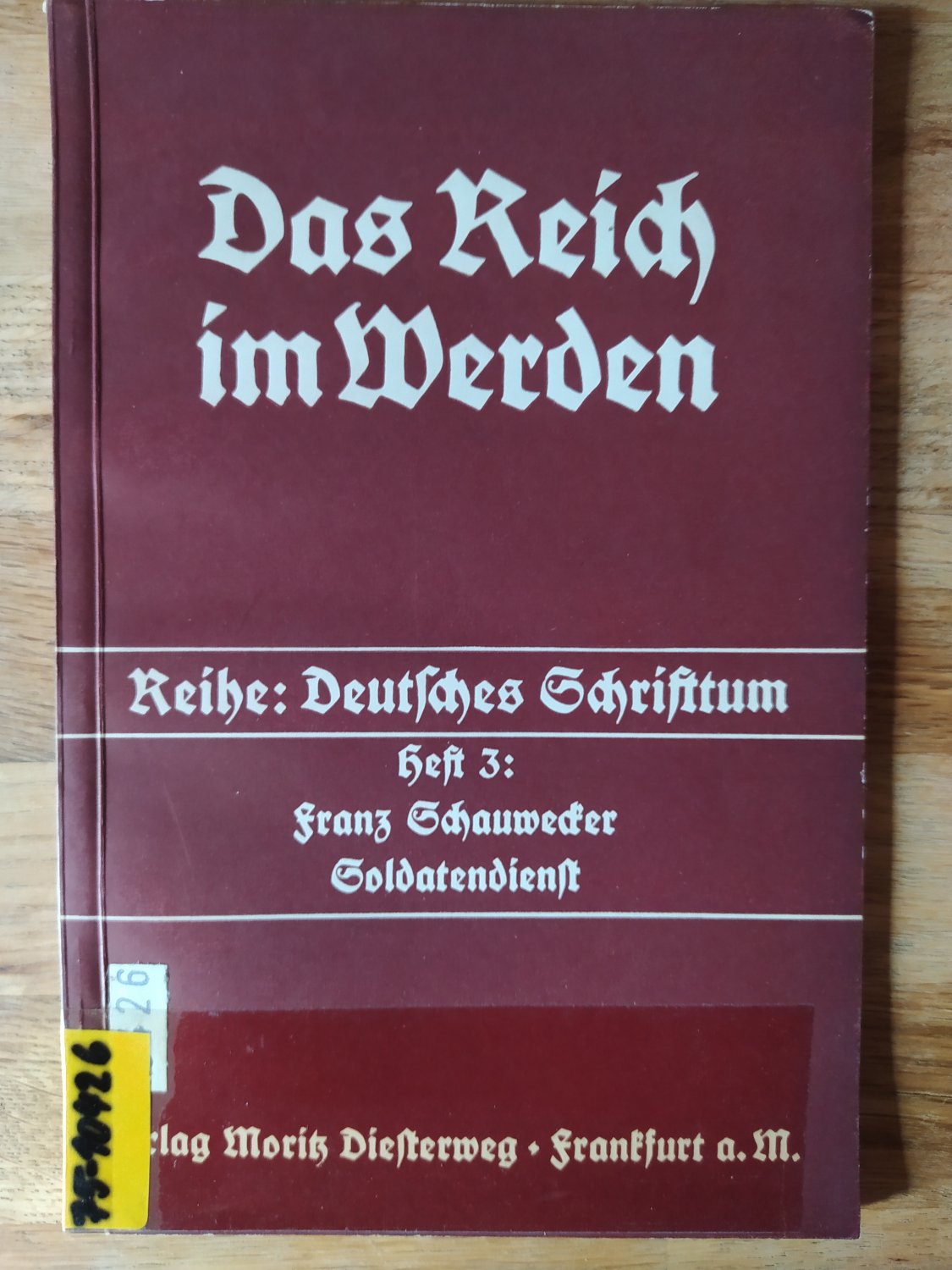 „Reich im Werden Reihe Deutsches Schrifttum Heft 3 …“ Buch antiquarisch kaufen