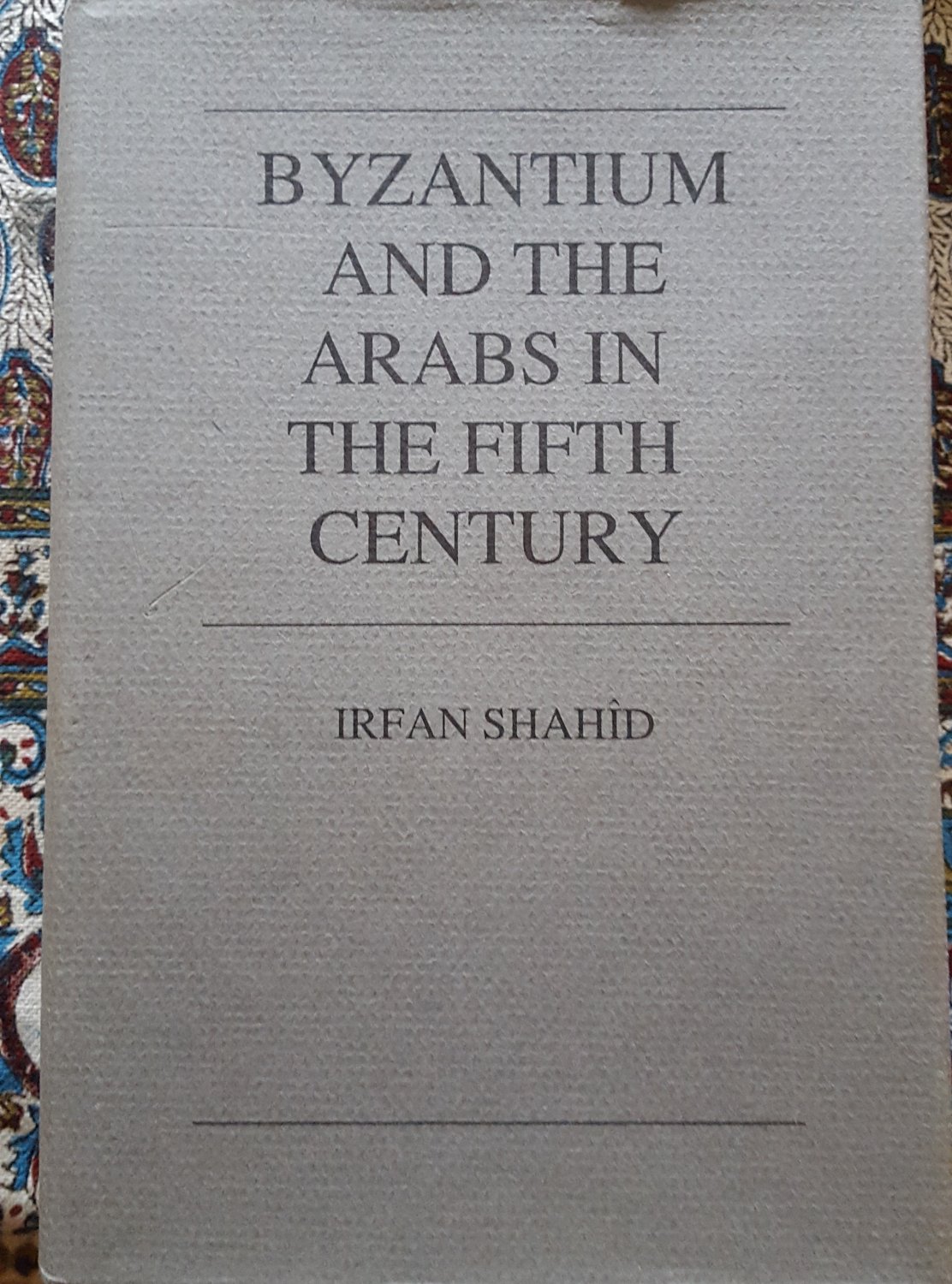 Shahid Byzantium And The Arabs In The Fifth Century PDF, 49% OFF