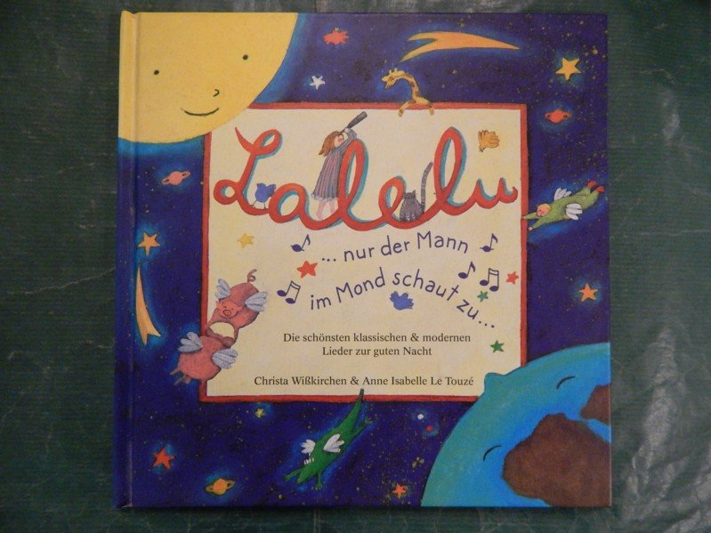 Lalelu - nur der Mann im Mond schaut zu.“ (Wißkirchen, Christa ) – Buch  gebraucht kaufen – A02tLRGn01ZZ7