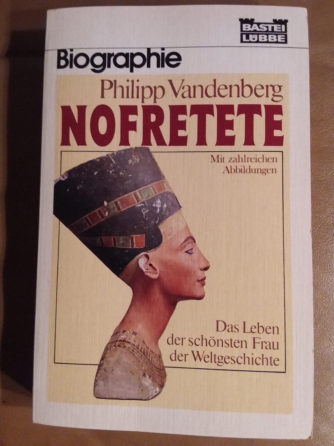 Nofretete Das Leben Der Schonsten Frau Der Weltgeschichte Philipp Vandenberg Buch Gebraucht Kaufen A02twot501zzo