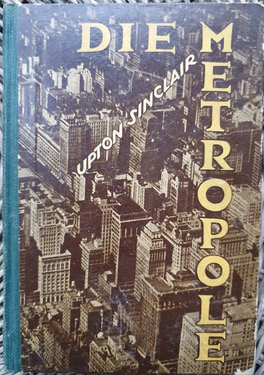 Die Metropole Sinclair Upton Buch Erstausgabe Kaufen A02uxh9001zzy