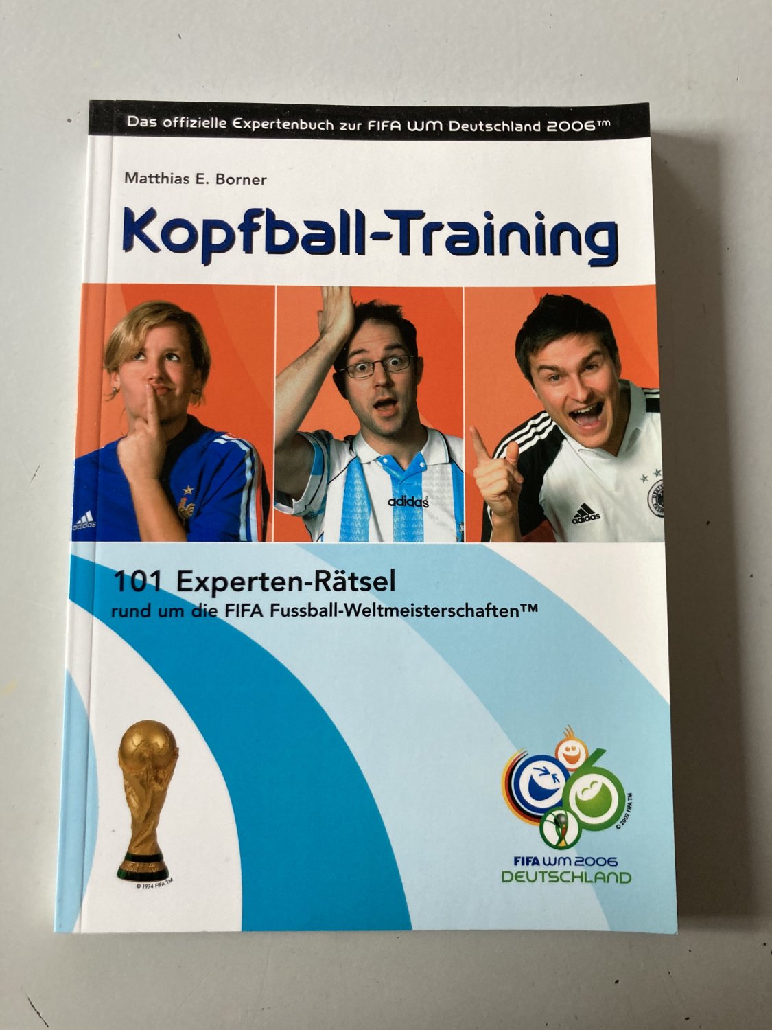 Borner Head Ball-Training of Matthias E 101 Expert mystery surrounding the FIFA World Cup 