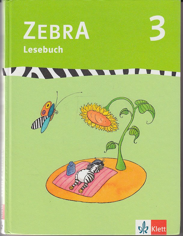 Lesebuch Klasse 3 Zebra 3 