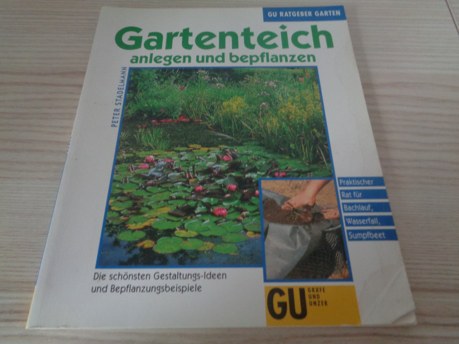 ISBN 3774222622 "Gartenteich anlegen und bepflanzen" gebraucht