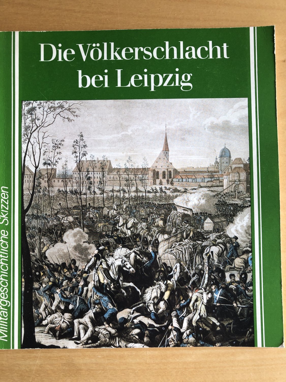 Illustrierte historische Hefte Nr 32 "Völkerschlacht bei Leipzig 1813" 