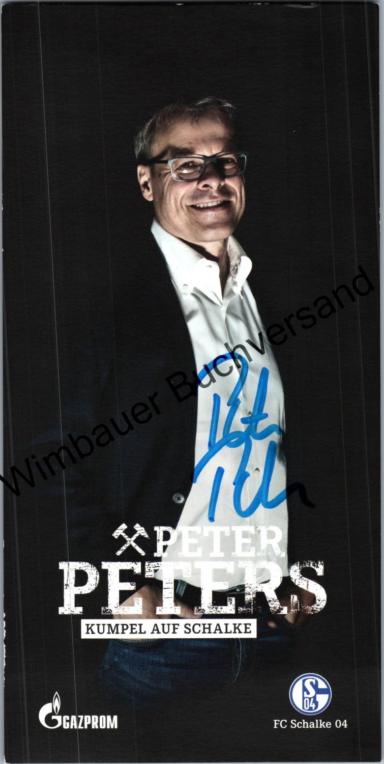 A 120703 Peter Peters Autogrammkarte FC Schalke 04 2008-09 Original Signiert 