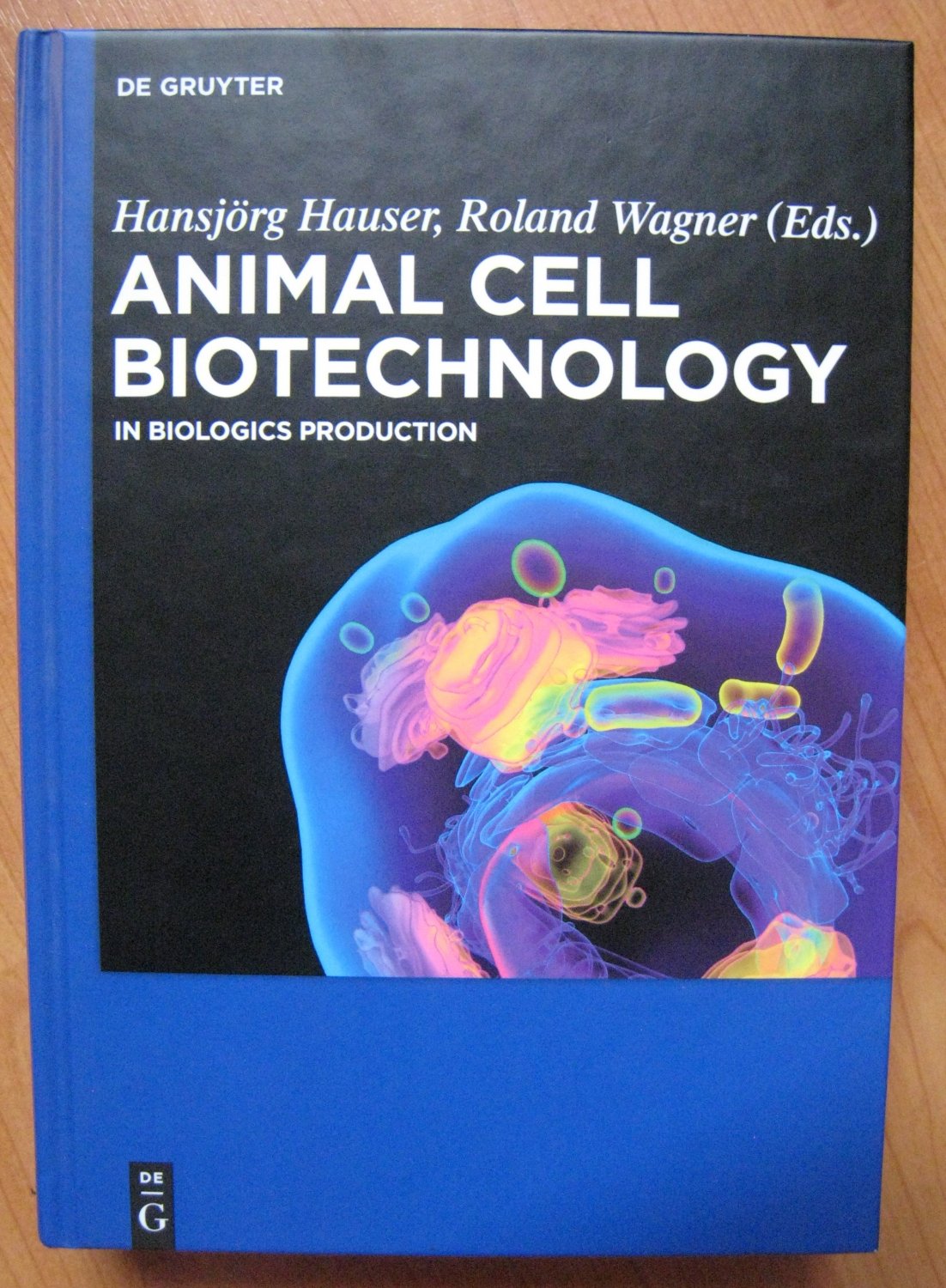 Animal Cell Biotechnology - In Biologics Production“ (Hauser, Hansjörg) –  Buch gebraucht kaufen – A02x5e9r01ZZp