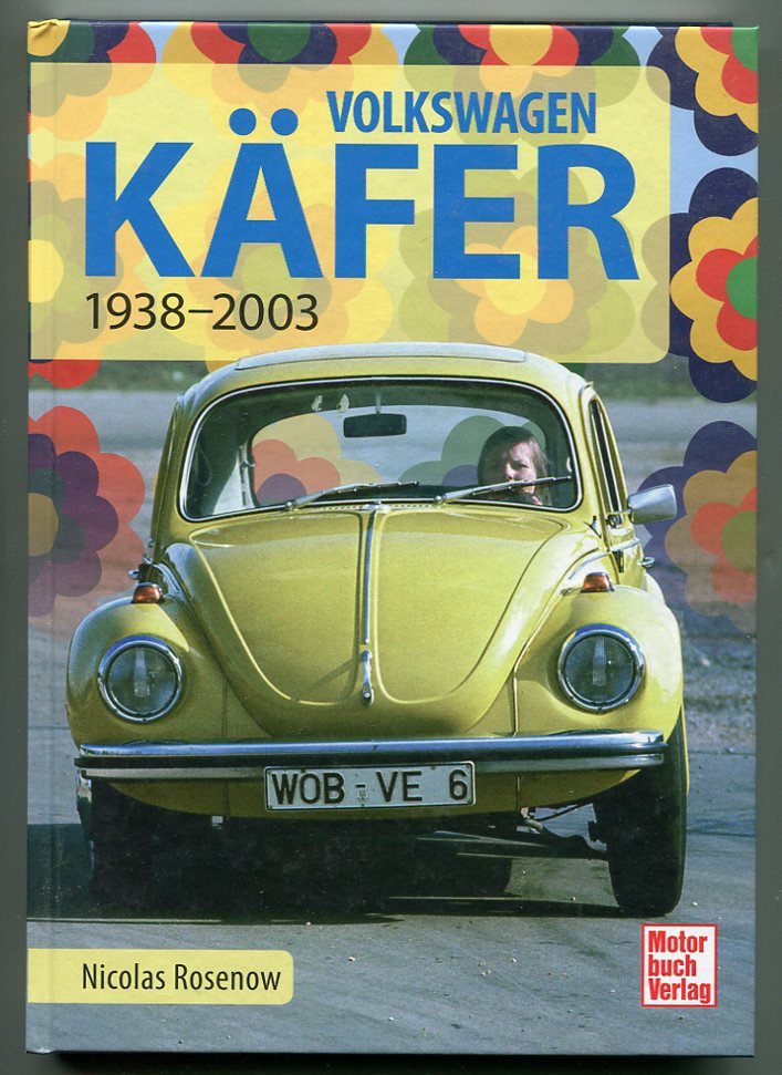 Volkswagen Käfer - Limousinen 1938-2003“ (Nicolas Rosenow) – Buch gebraucht  kaufen – A02wT3qk01ZZz