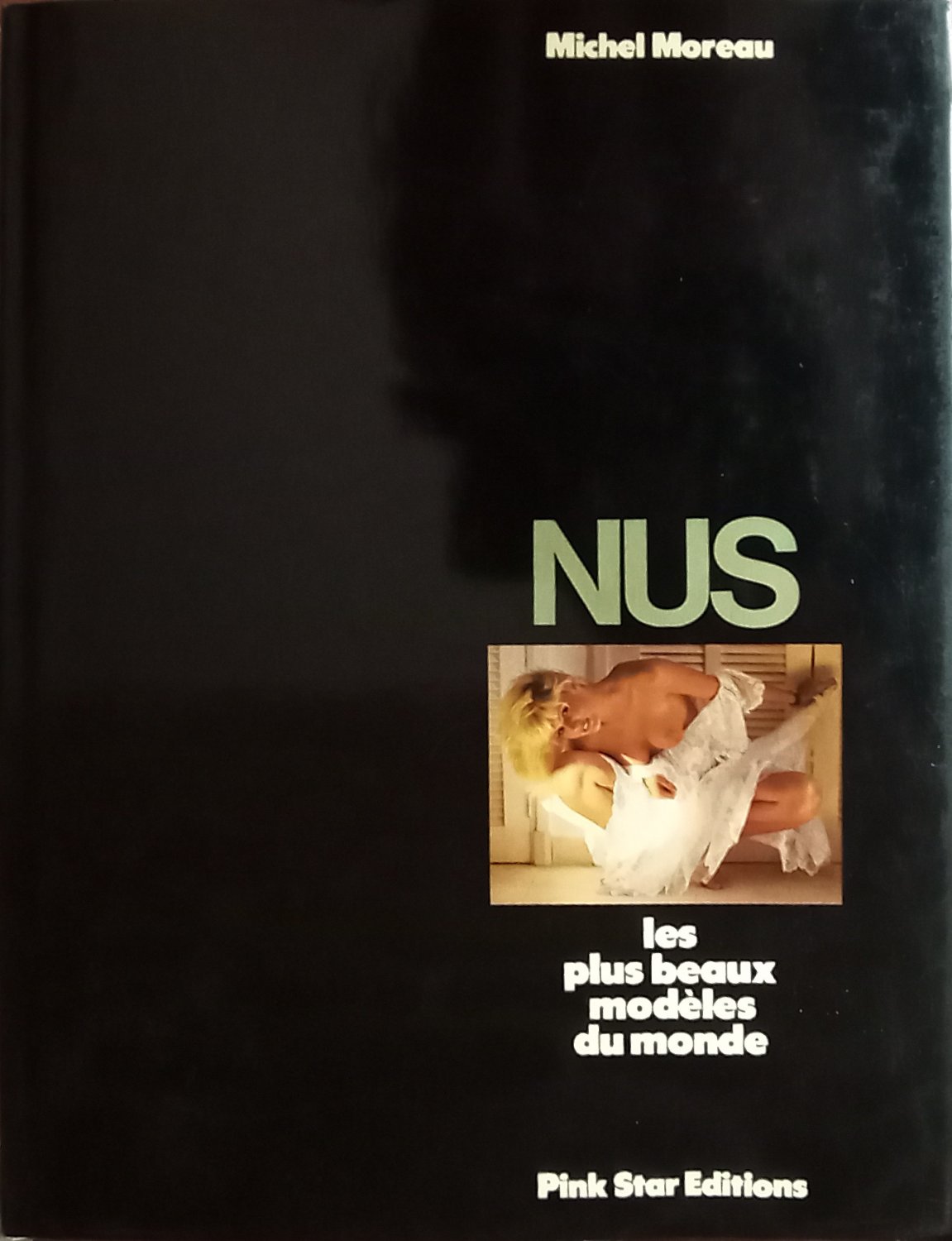 NUS • les plus beaux modeles du monde“ (Michel Moreau) – Buch gebraucht  kaufen – A02xDXwT01ZZR