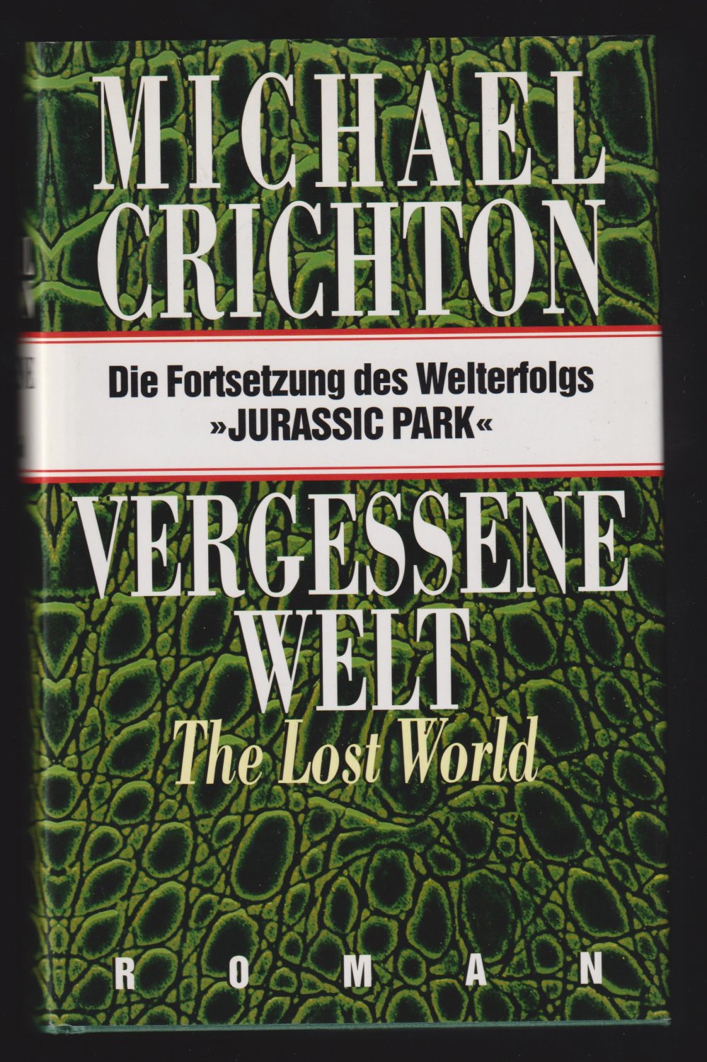 The Lost World - Vergessene Welt ; Jurassic Park“ (Michael Crichton) – Buch  gebraucht kaufen – A02yrM1o01ZZb