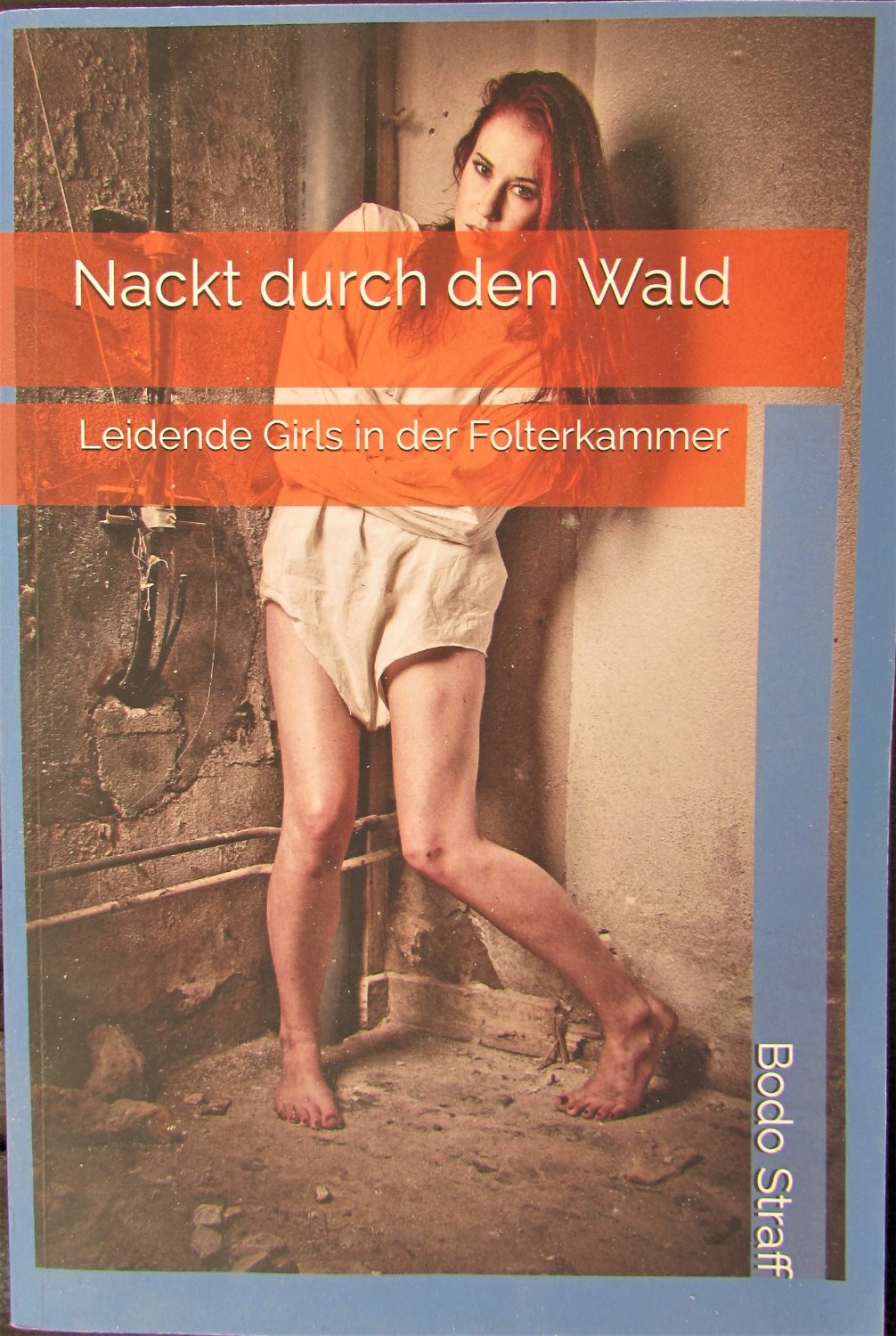 Nackt durch den Wald “ (Bodo Straff) – Buch gebraucht kaufen – A02oFYPq01ZZp