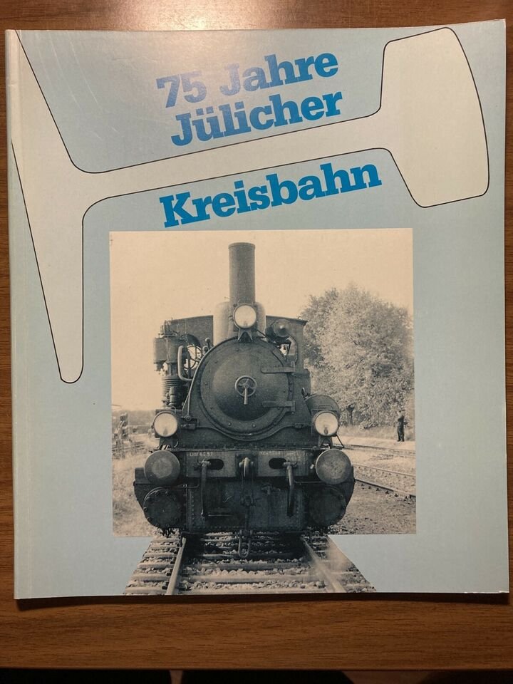 „75 Jahre Jülicher Kreisbahn“ Buch gebraucht kaufen A02yA3iy01ZZU