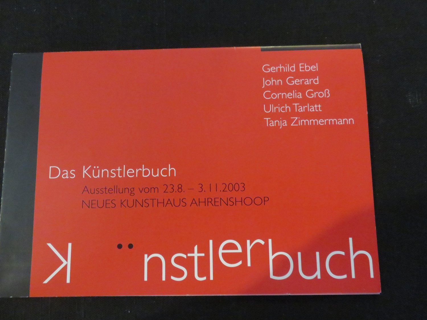 ISBN 3934216269 "Das Künstlerbuch Gerhild Ebel. John Gerard. Cornelia