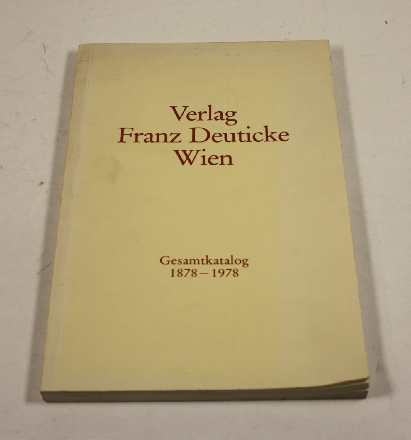 Verlag Franz Deuticke Wien.“ (Deuticke -) – Buch gebraucht kaufen