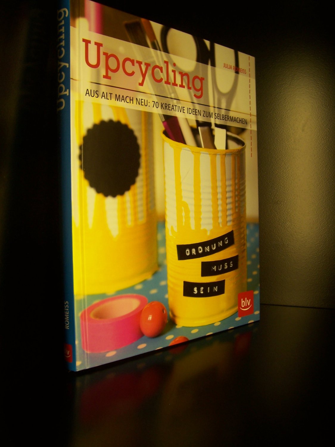 ISBN 9783835413146 "Upcycling - Aus Alt Mach Neu: 70 Kreative Ideen Zum ...