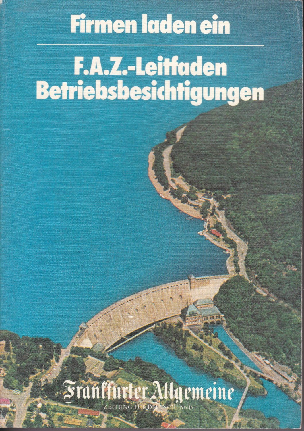 firmen-laden-ein-faz-leitfaden-betriebsbesichtigungen-buch