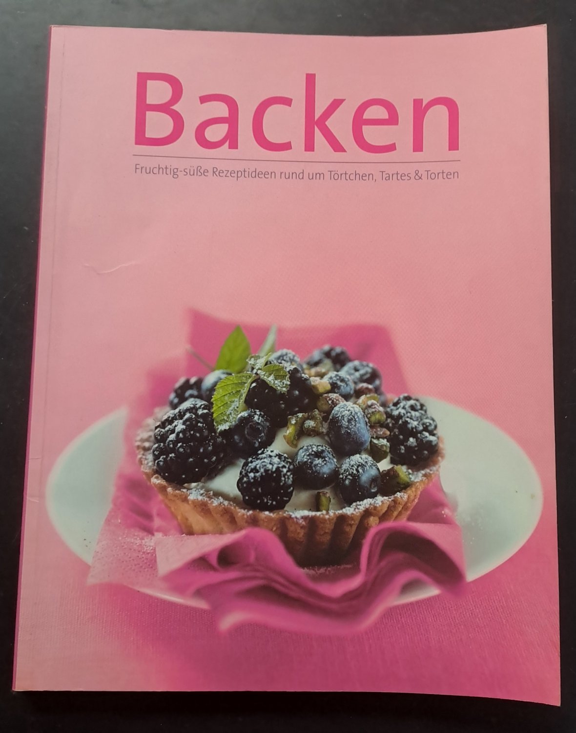 „Backen - Fruchtig-süße Rezeptideen rund um Törtchen, …“ – Buch ...