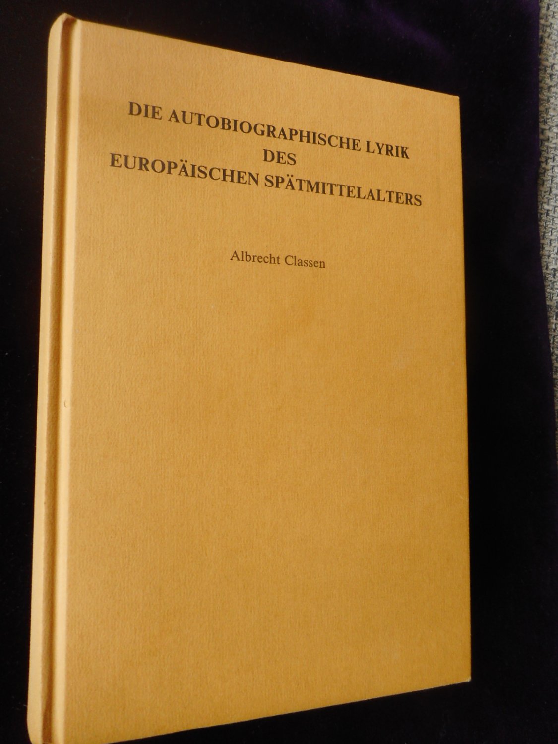 ISBN 9051832486 "Die Autobiographische Lyrik Des Europäischen ...