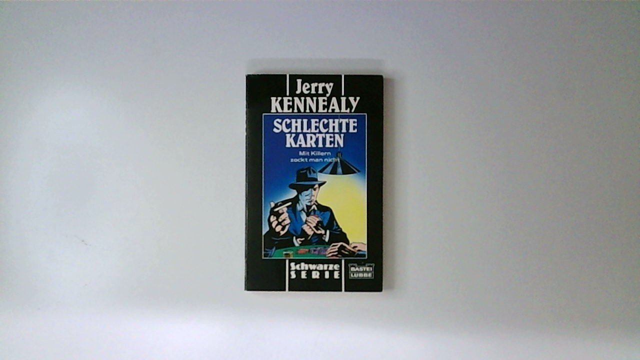 Schlechte Karten“ (Jerry Kennealy) – Buch Erstausgabe kaufen