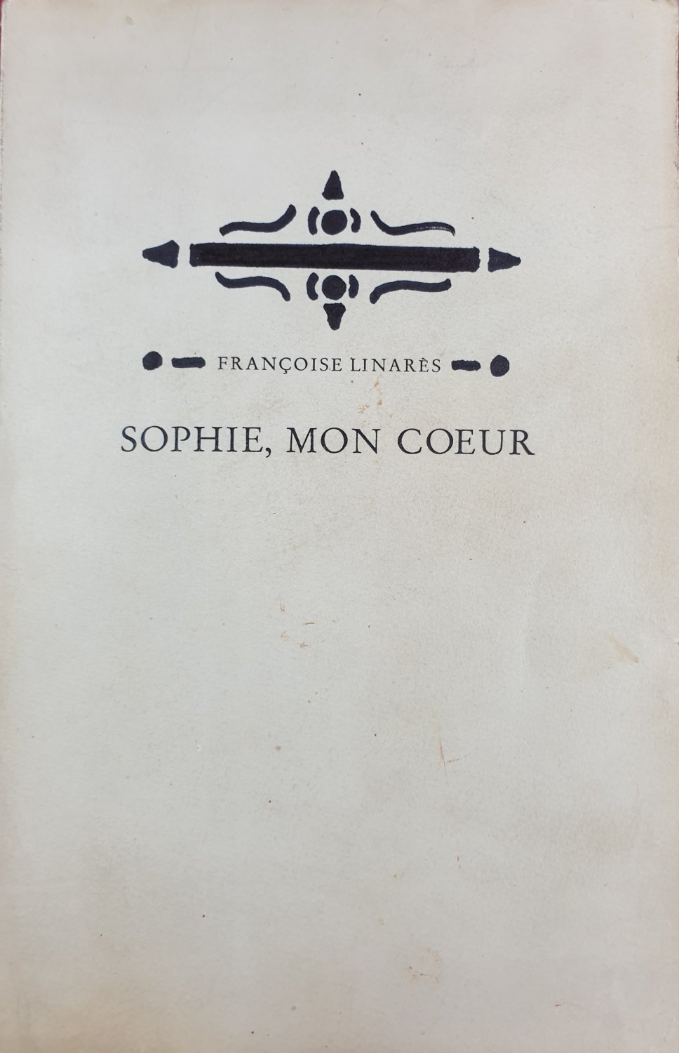 Sophie, Mon Coeur“ (Francoise Linares) – Buch gebraucht kaufen –  A02DdwAw01ZZn