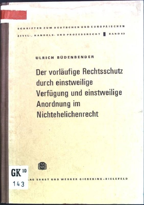 gebrauchtes buch bdenbender ulrich der vorlufige rechtsschutz durch einstweilige - Einstweilige Verfugung Muster gebrauchtes buch bdenbender ulrich der vorlufige rechtsschutz durch einstweilige - Einstweilige Verfugung Muster