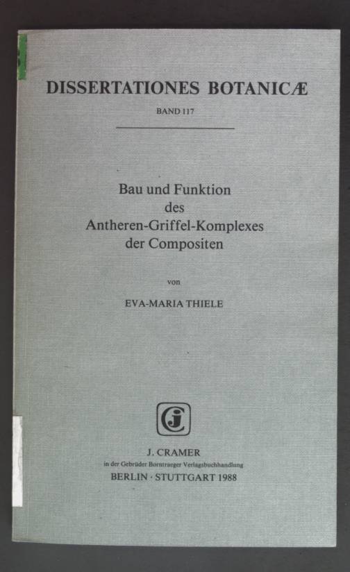 Isbn 344364029x Bau Und Funktion Des Antheren Griffel Komplexes Der Compositen Neu Gebraucht Kaufen