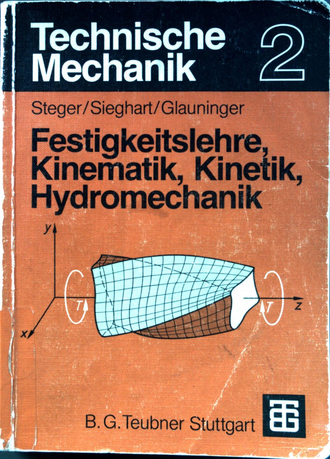 logboek Bewolkt Gemarkeerd Technische Mechanik; Teil: 2.“ (Steger, Hans G) – Buch gebraucht kaufen –  A02zjIXn01ZZN