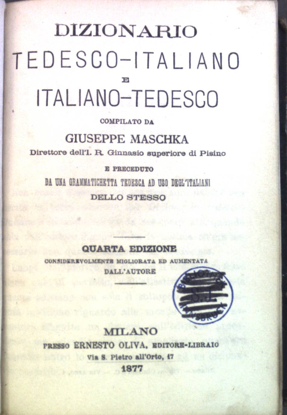 Dizionario Tedesco- Italiano e Italiano - Tedesco.“ (Giuseppe Maschka) –  Buch antiquarisch kaufen – A02yr4hr01ZZs