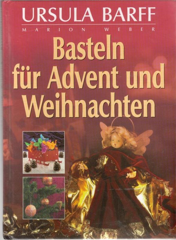 Basteln Fur Advent Und Weihnachten Mit 16 Postkarten Zum Selbstgestalten Barff Ursula Weber Buch Gebraucht Kaufen A01vcp3a01zzx