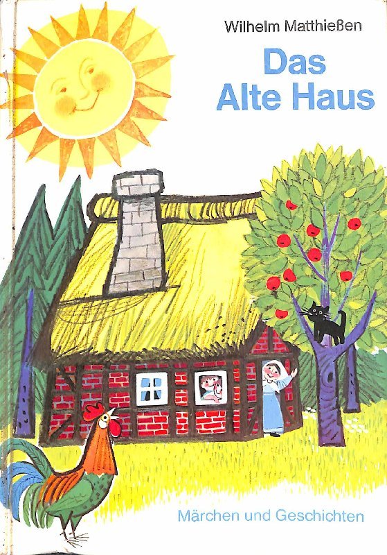 „Das alte Haus Märchen und Geschichten zum Vorlesen und