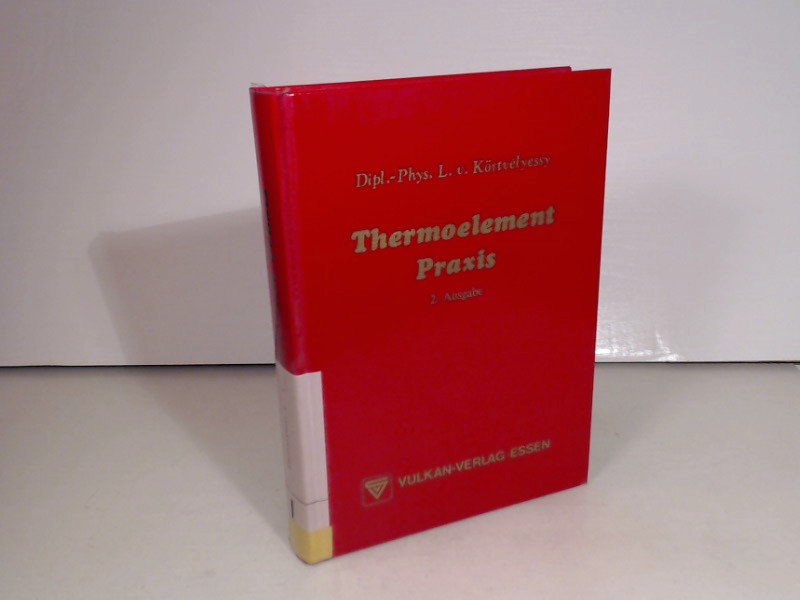 Cover of 'Thermoelement-Praxis' by László Körtvélyessy