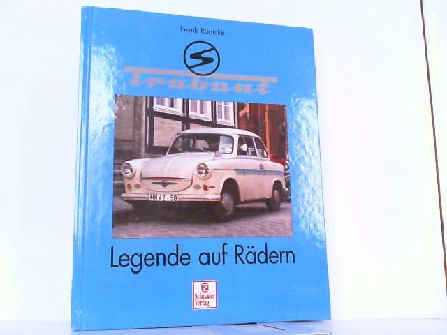 Trabant Legende auf Rädern Handbuch/Geschichte/Typen-Buch/Bildband Rönicke