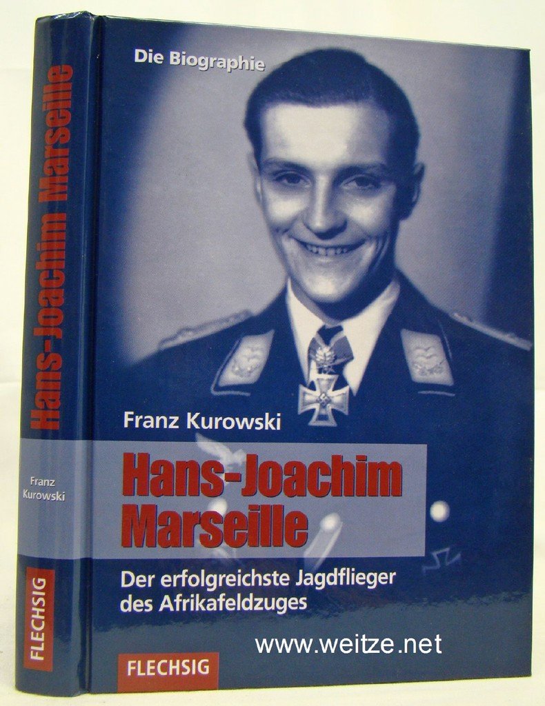Kurowski Jagdflieger/Luftwaffe/Bildband/Buch Hauptmann Hans-Joachim Marseille 