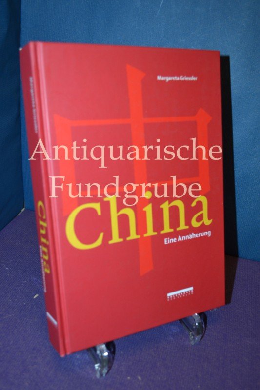 China Eine Annaherung Margareta Griessler Buch Gebraucht Kaufen A021hkw401zzb