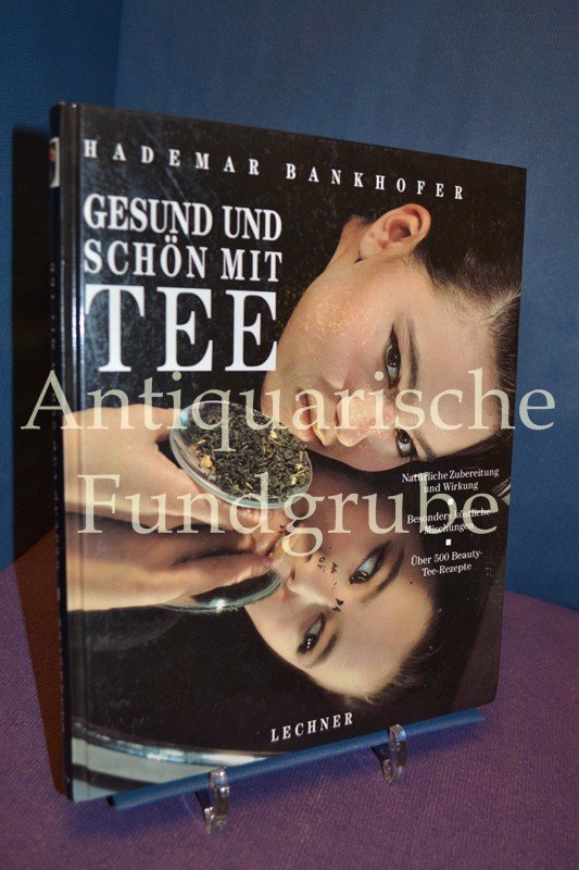 Gesund Und Schon Mit Tee Hademar Bankhofer Buch Gebraucht Kaufen A01irjyl01zzj