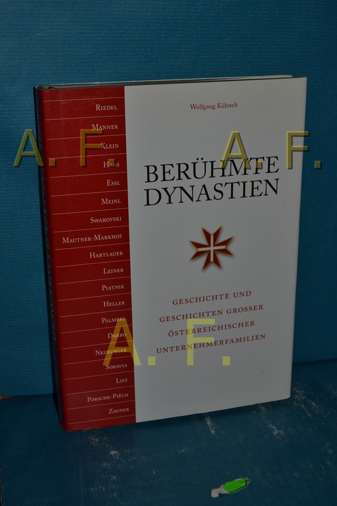 „Berühmte Dynastien : Geschichte und Geschichten großer“ (Wolfgang