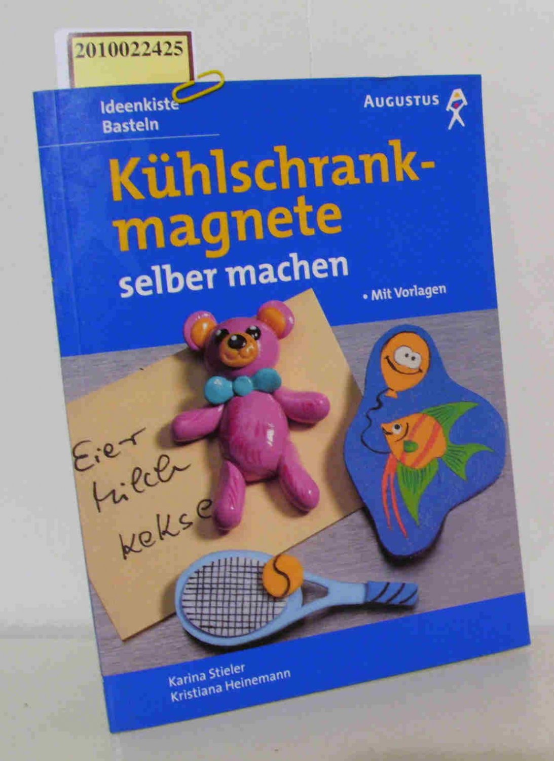 Kuhlschrankmagnete Selber Machen Stieler Karina Heinemann Kristiana Buch Gebraucht Kaufen A02kifjl01zzk